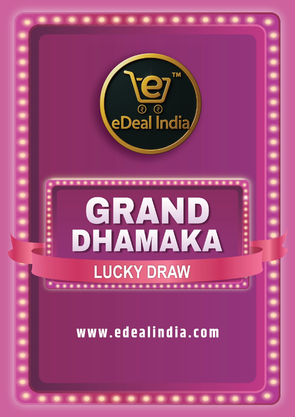 GRAND DHAMAKA LUCKY DRAW